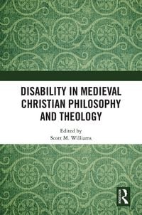 Produktbild: Disability in Medieval Christian Philosophy and Theology