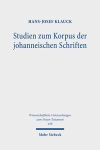 Produktbild: Studien zum Korpus der johanneischen Schriften