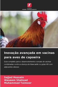 Produktbild: Inova&ccedil;&atilde;o avan&ccedil;ada em vacinas para aves de capoeira
