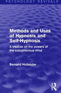 Produktbild: Hollander, B: Methods and Uses of Hypnosis and Self-Hypnosis