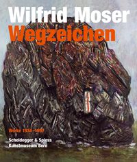 Produktbild: Wilfrid Moser. Wegzeichen