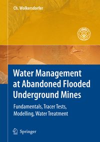 Bild vom Artikel Water Management at Abandoned Flooded Underground Mines vom Autor Christian Wolkersdorfer