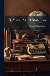 Produktbild: Thackeray In America