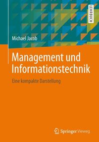 Bild vom Artikel Management und Informationstechnik vom Autor Michael Jacob