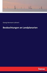 Produktbild: Beobachtungen an Landplanarien