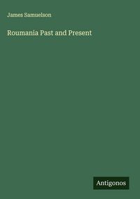 Produktbild: Roumania Past and Present