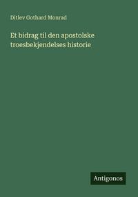 Produktbild: Et bidrag til den apostolske troesbekjendelses historie
