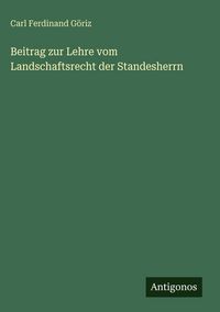 Produktbild: Beitrag zur Lehre vom Landschaftsrecht der Standesherrn