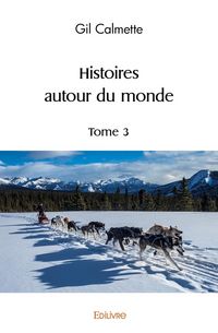 Produktbild: Histoires autour du monde - tome 3