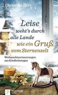 Bild vom Artikel Leise weht's durch alle Lande wie ein Gruß vom Sternenzelt vom Autor Christina Herr