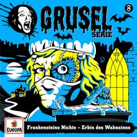 Produktbild: Folge 08: Frankensteins Nichte - Erbin des Wahnsinns