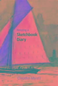 Produktbild: Myatt, C: Keeping a Sketchbook Diary