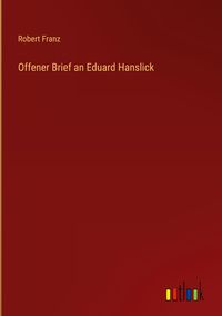 Produktbild: Offener Brief an Eduard Hanslick