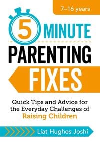 Produktbild: 5-Minute Parenting Fixes: Quick Tips and Advice for the Everyday Challenges of Raising Children