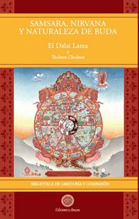 Produktbild: Samsara, Nirvana y Naturaleza de Buda Vol 3 (Biblioteca de Sabidur&iacute;a y Compasi&oacute;n, #3)