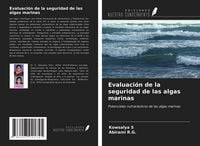 Produktbild: Evaluaci&oacute;n de la seguridad de las algas marinas