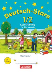 Deutsch-Stars 1./2. Schuljahr. Lesetraining für Tierfreunde Cornelia Scholtes