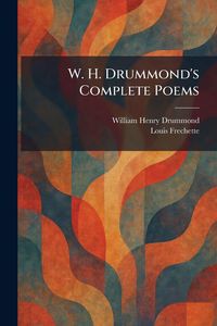 Produktbild: W. H. Drummond's Complete Poems