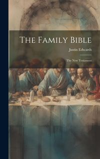 Produktbild: The Family Bible: The New Testament
