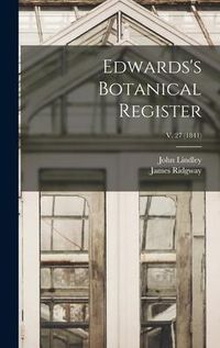 Produktbild: Edwards's Botanical Register; v. 27 (1841)