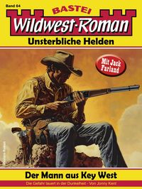 Produktbild: Wildwest-Roman - Unsterbliche Helden 64