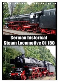 Produktbild: Steam Locomotive 01 150 / UK-Version (Wall Calendar 2026 DIN A4 portrait), CALVENDO 12 Month Wall Calendar
