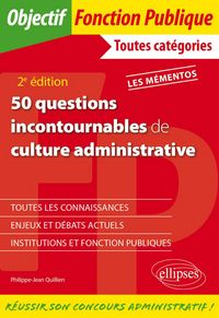 Produktbild: 50 questions incontournables de culture administrative - Toutes cat&eacute;gories - 2e &eacute;dition