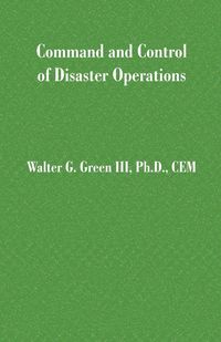 Produktbild: Command and Control of Disaster Operations