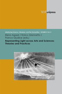 Produktbild: Representing Light across Arts and Sciences: Theories and Practices
