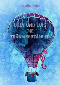 Produktbild: Lilly und Luis die Tr&auml;umeerz&auml;hler