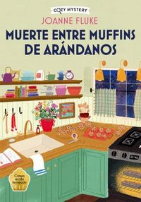 Produktbild: Muerte Entre Muffins de Ar&aacute;ndanos