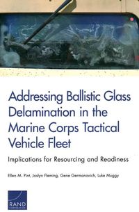 Produktbild: Addressing Ballistic Glass Delamination in the Marine Corps Tactical Vehicle Fleet