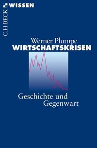 Wirtschaftskrisen Werner Plumpe