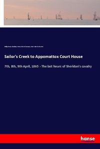 Produktbild: Sailor's Creek to Appomattox Court House