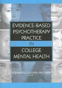 Produktbild: Cooper, S: Evidence-Based Psychotherapy Practice in College
