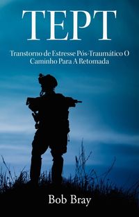 Produktbild: TEPT Transtorno de Estresse P&oacute;s-Traum&aacute;tico O Caminho Para A Retomada