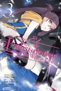 Produktbild: Executioner and Her Way of Life, Vol. 3 (manga)