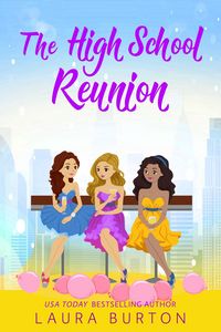 Produktbild: The High School Reunion (Surprised by Love, #1)