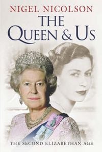 Produktbild: The Queen and Us: The Second Elizabethan Age