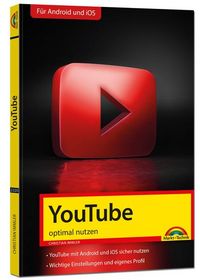 Produktbild: YouTube - optimal nutzen - Alle wichtigen Funktionen erkl&auml;rt - Tipps & Tricks