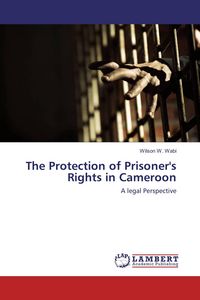 Produktbild: The Protection of Prisoner's Rights in Cameroon