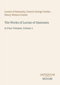 Produktbild: The Works of Lucian of Samosata