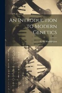 Produktbild: An Introduction to Modern Genetics
