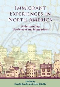 Produktbild: Immigrant Experiences in North America