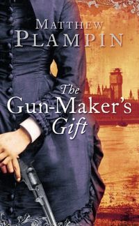 Produktbild: Plampin, M: The Gun-Maker's Gift