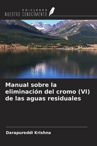 Produktbild: Manual sobre la eliminaci&oacute;n del cromo (VI) de las aguas residuales
