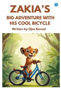 Produktbild: Zakia's Big Adventure With His Cool Bicycle