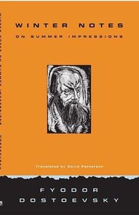 Produktbild: Dostoevsky, F: Winter Notes on Summer Impressions