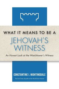 Produktbild: What It Means to Be a Jehovah's Witness