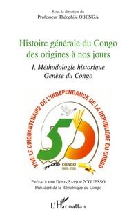 Produktbild: Histoire g&eacute;n&eacute;rale du Congo des origines &agrave; nos jours (tome 1)